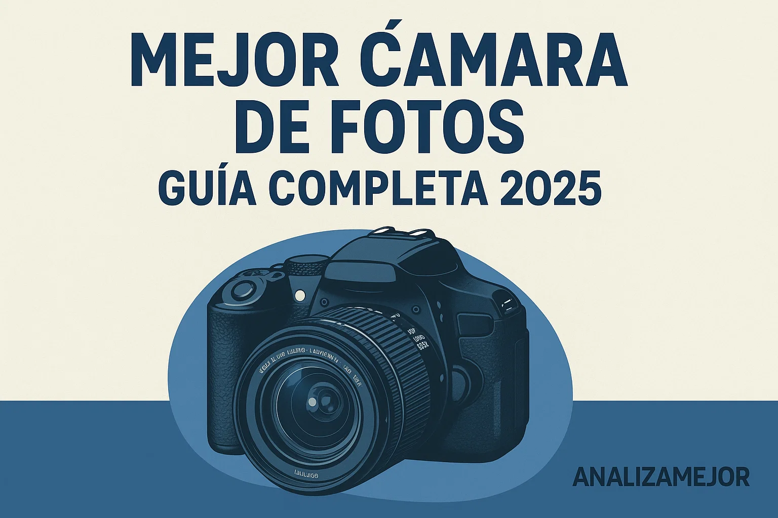 Mejor Cámara Fotos - Guía Completa 2025