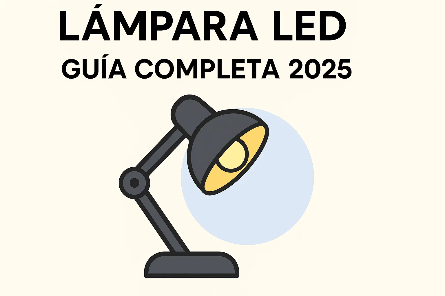 Mejor Lámpara Led - Guía Completa 2025